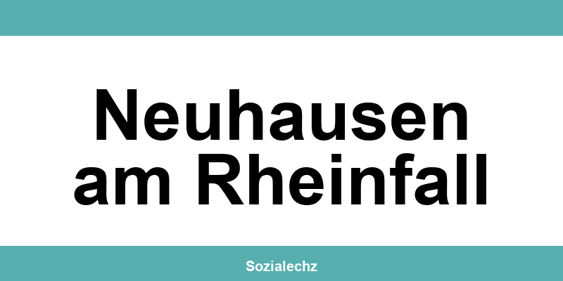 Telefonnummer und Anmeldung beim Sozialamt in Neuhausen am Rheinfall